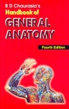 BD Chaurasia Handbook of General Anatomy  4th Edition cover image